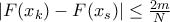 |F(x_k)-F(x_s)|\leq \frac{2m}{N}