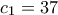 {c_1} = 37