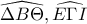\displaystyle{\widehat{\Delta B\Theta}, \widehat{E\Gamma I}}