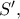 S^{\prime},