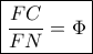 \boxed{\frac{{FC}}{{FN}} = \Phi }