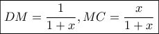 \boxed{DM=\dfrac{1}{1+x}, MC=\dfrac{x}{1+x}}