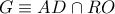 G \equiv AD \cap RO