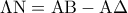 \displaystyle{\,\,\,\,\Lambda {\rm N} = {\rm A}{\rm B} - {\rm A}\Delta \,\,\,\,\,}