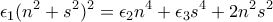 \displaystyle{\epsilon_1(n^2+s^2)^2=\epsilon_2 n^4+\epsilon_3s^4+2n^2s^2}