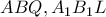 ABQ, {A_1}{B_1} L