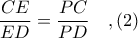 \displaystyle \frac{CE}{ED} = \frac{PC}{PD}\ \ \ ,(2)