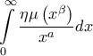 \displaystyle{\int\limits_0^\infty {\frac{{\eta \mu \left( {{x^\beta }} \right)}}{{{x^a}}}} dx} \displaystyle{\int\limits_0^\infty {\frac{{\eta \mu \left( {{x^\beta }} \right)}}{{{x^a}}}} dx}
