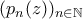 (p_{n}(z))_{n\in \mathbb{N}}