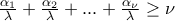 \frac{\alpha_1}{\lambda}+\frac{\alpha_2}{\lambda}+...+\frac{\alpha_\nu}{\lambda}\geq \nu