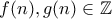 f(n),g(n)\in \mathbb{Z}