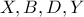 X,B,D,Y