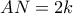 AN = 2k