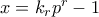 x = k_rp^r - 1