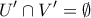 \displaystyle{U' \cap V' = \emptyset}