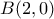 B(2, 0)