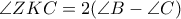 \angle ZKC = 2(\angle B-\angle C) \angle ZKC = 2(\angle B-\angle C)