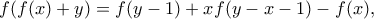 f(f(x)+y)=f(y-1) + xf(y-x-1) - f(x),