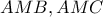 AMB,AMC