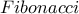 Fibonacci