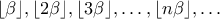 \lfloor \beta\rfloor ,\lfloor 2\beta\rfloor ,\lfloor 3\beta\rfloor ,\ldots, \lfloor n\beta\rfloor ,\ldots
