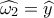 \widehat {{\omega _2}} = \widehat y