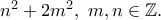 n^2+2m^2, \ m,n \in \mathbb{Z}.