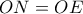 ON=OE