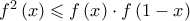 f^{2}\left ( x \right )\leqslant f\left ( x \right )\cdot f\left ( 1-x \right )