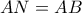 AN=AB