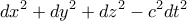 \displaystyle{dx^{2}+dy^{2}+dz^{2}-c^{2}dt^{2}}