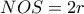 NOS=2r