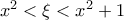 {{x}^{2}}<\xi <{{x}^{2}}+1