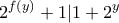\displaystyle{2^{f(y)}+1|1+2^y}