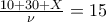 \frac{10+30+X}{\nu }=15
