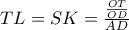 TL=SK=\frac{\frac{OT}{OD}}{AD}