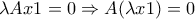 \lambda Ax1=0\Rightarrow A(\lambda  x1)=0