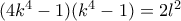 (4k^4-1)(k^4-1)=2l^2