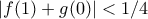 |f(1)+g(0)|<1/4