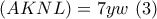 \left( {AKNL} \right) = 7yw\,\,(3)