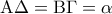 {\rm A}\Delta  = {\rm B}\Gamma  = \alpha