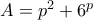 A=p^2+6^p