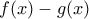 f(x)-g(x)