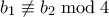 b_1 \not \equiv b_2 \bmod 4