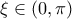 \xi \in (0, \pi) \xi \in (0, \pi)