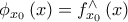 \phi_{x_{0}}\left (x \right ) = f_{x_{0}}^{\wedge} \left ( x \right )