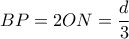 BP=2ON=\dfrac{d}{3}