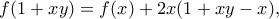 f(1 + xy) = f(x) + 2x(1 + xy - x),