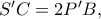 S'C=2P'B, S'C=2P'B,