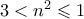 3 < n^2 \leqslant 1